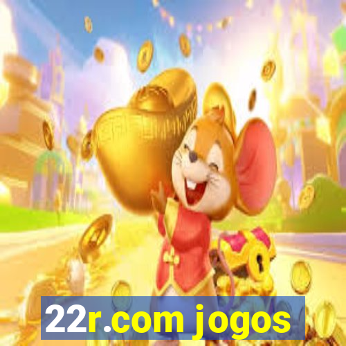 22r.com jogos